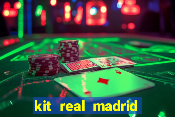 kit real madrid dls 18